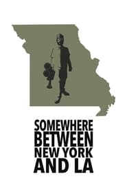 Somewhere Between New York and LA' Poster