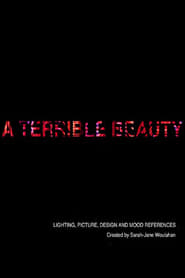 A Terrible Beauty' Poster