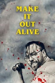 Make It Out Alive' Poster