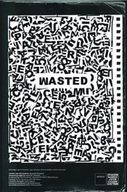 Wasted' Poster