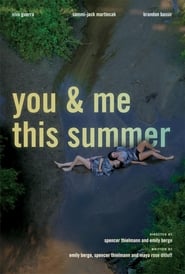 You and Me This Summer' Poster