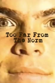 Too Far from Norm' Poster