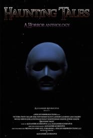 Haunting Tales A Horror Anthology