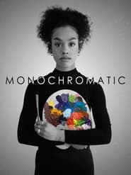 Monochromatic' Poster