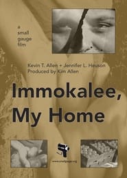 Immokalee My Home' Poster