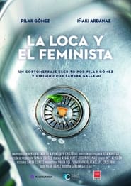 La loca y el feminista' Poster