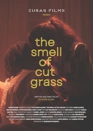 The Smell of Cut Grass' Poster