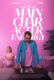 Main Character Energy' Poster