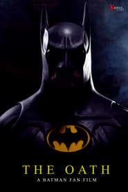 The Oath A Batman Fan Film' Poster