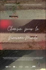 Chanson pour le Nouveau Monde' Poster