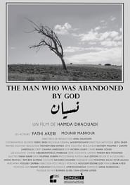 The Man Who Was Abandoned by God' Poster