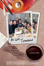 Be Gay Tomorrow' Poster