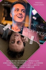 Harry Metcalfe Big Gay Mess' Poster