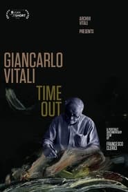 Giancarlo VitaliTIME OUT' Poster