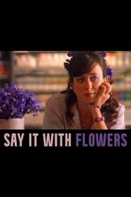 Say It with Flowers' Poster