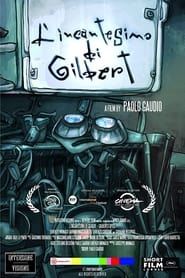 Lincantesimo di Gilbert' Poster