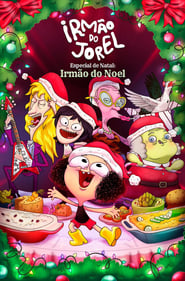 Irmo do Jorel Especial de Natal Irmo do Noel' Poster