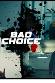 Bad Choice' Poster