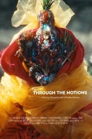 Through the Motions' Poster
