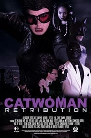 Catwoman Retribution' Poster