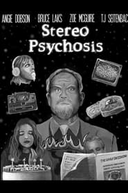 Stereo Psychosis' Poster