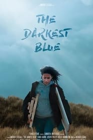 The Darkest Blue' Poster