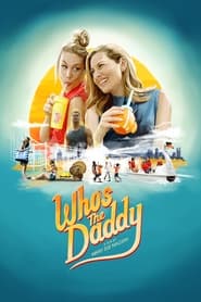 Whos the Daddy' Poster