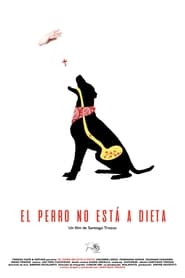 El perro no est a dieta' Poster