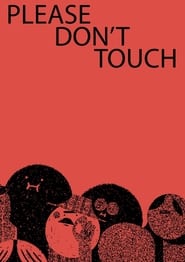 Please Dont Touch' Poster