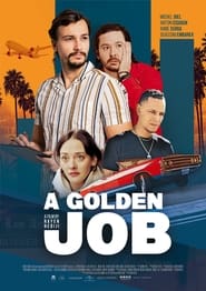 A Golden Job' Poster