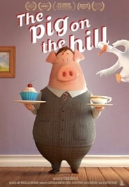 The Pig on the Hill' Poster
