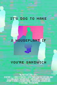 Its Dog to Make A Houseplant If Youre Sandwich' Poster