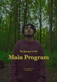 The Journey to the Main Program' Poster