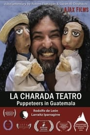 La Charada Teatro  Puppeteers in Guatemala