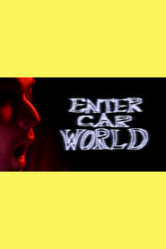 Enter Car World' Poster