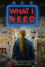 What I Need' Poster