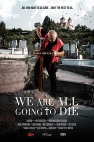 We Are All Going to Die' Poster