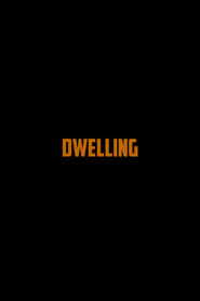 Dwelling' Poster