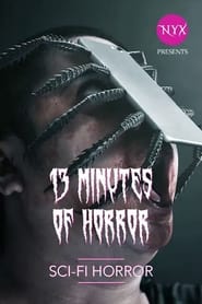13 Minutes of Horror SciFi Horror' Poster