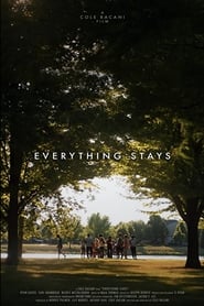 Everything Stays' Poster