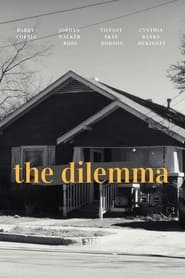 The Dilemma' Poster
