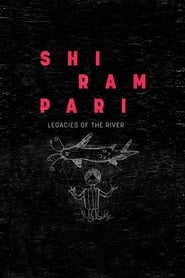 Shirampari Legacies of the River' Poster