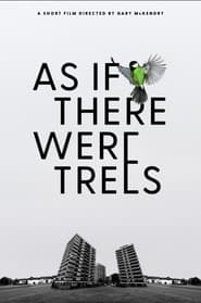 As If There Were Trees' Poster