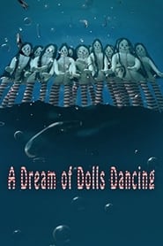 A Dream of Dolls Dancing' Poster