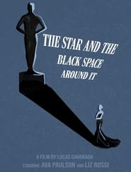 The Star and the Black Space Around It' Poster