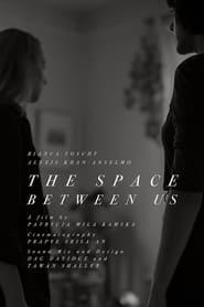 The Space Between Us' Poster