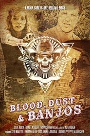 Blood Dust and Banjos' Poster