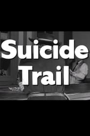 Suicide Trail' Poster