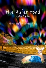 The Quiet Road' Poster