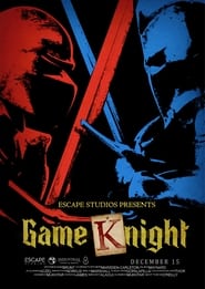 Game Knight' Poster
